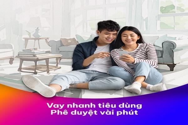 Quy trình, thủ tục vay vốn đơn giản phê duyệt nhanh chóng sau vài phút